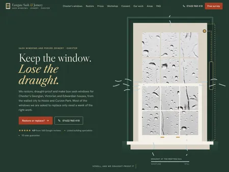Eastgate Sash & Joinery. Sash windows and joinery · Chester. A box sash that draught-proofs itself as you scroll, with real rain on the glass and a restore-or-replace checker.